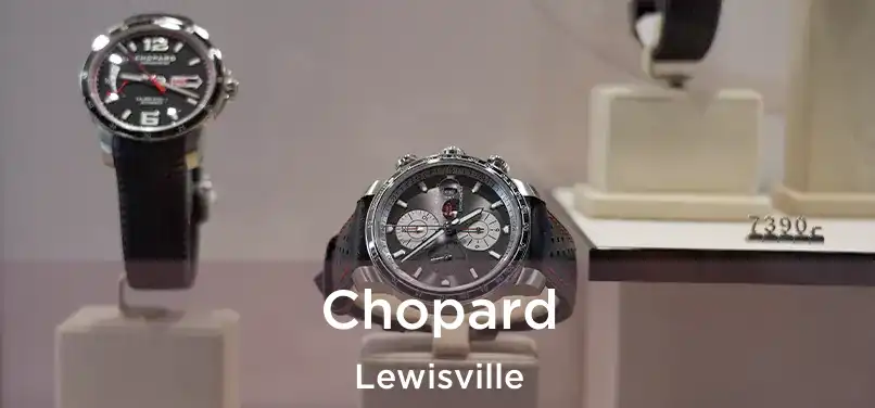  Chopard Lewisville