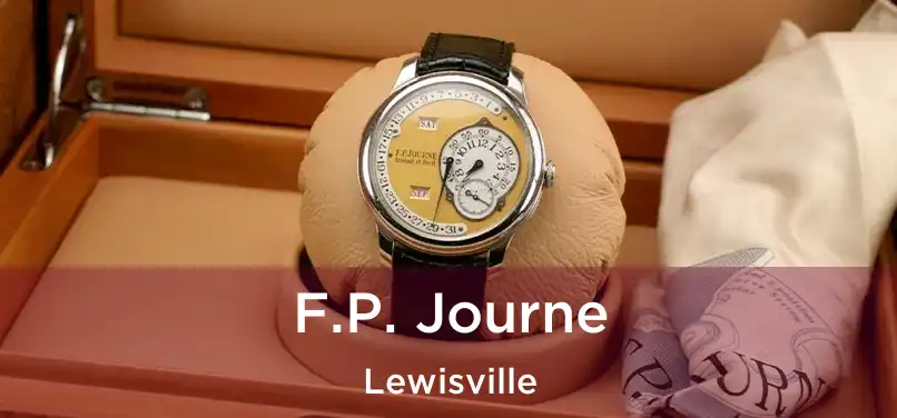  F.P. Journe Lewisville