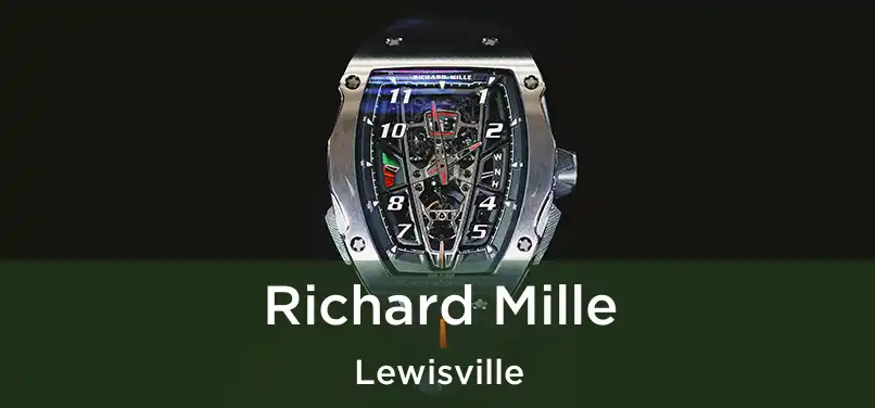  Richard Mille Lewisville