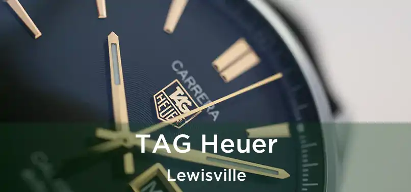  TAG Heuer Lewisville